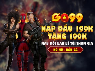 Thưởng Chào Mừng 100% Nạp Đầu